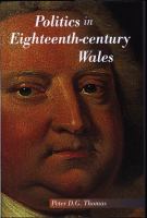 Politics in eighteenth-century Wales /