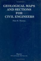 Geological maps and sections for civil engineers /