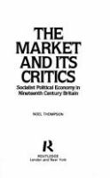 The market and its critics : socialist political economy in nineteenth century Britain /