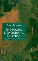 The social democratic dilemma : ideology, governance, and globalization /