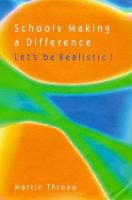 Schools making a difference : let's be realistic! : school mix, school effectiveness and the social limits of reform /