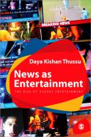 News as entertainment : the rise of global infotainment /