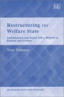 Restructuring the welfare state : globalization and social policy reform in Finland and Sweden /
