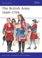 The British army 1660-1704 /