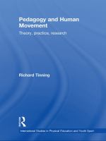Pedagogy and human movement theory, practice, research /