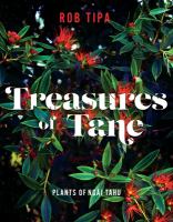 Treasures of Tāne : plants of Ngāi Tahu /
