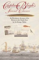 Captain Bligh's second chance : an eyewitness account of his return to the South Seas /