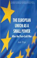 The European Union as a small power : after the post-Cold War /
