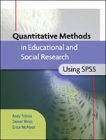 Quantitative methods in educational and social research using SPSS /
