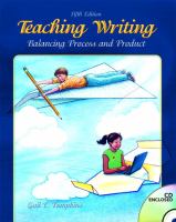 Teaching writing : balancing process and product /