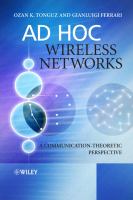 Ad hoc wireless networks : a communication-theoretic perspective /