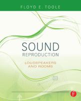 Sound reproduction : loudspeakers and rooms /