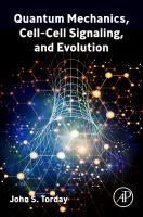 Quantum mechanics, cell-cell signaling, and evolution /