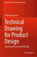 Technical Drawing for Product Design : Mastering ISO GPS and ASME GD&T /