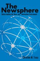 The newsphere : understanding the news and information environment /
