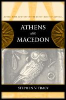 Athens and Macedon : Attic letter-cutters of 300 to 229 B.C. /