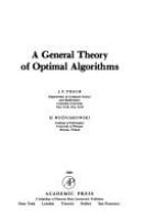 A general theory of optimal algorithms /