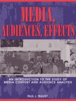 Media, audiences, effects : an introduction to the study of media content and audience analysis /