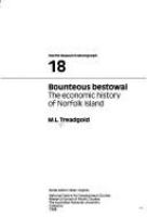 Bounteous bestowal : the economic history of Norfolk Island /