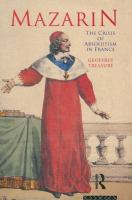 Mazarin : the crisis of absolutism in France /
