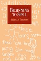 Beginning to spell : a study of first-grade children /