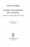 Harry Heathcote of Gangoil : a tale of Australian bush life /