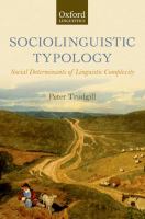 Sociolinguistic typology : social determinants of linguistic complexity /