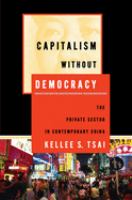 Capitalism without democracy : the private sector in contemporary China /