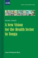 A new vision for the health sector in Tonga change and capacity development strategies /