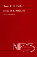 Essay on liberalism : looking left and right /