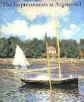 The impressionists at Argenteuil /