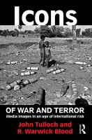 Icons of war and terror media images in an age of international risk /