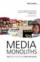 Media monoliths : how great media brands thrive and survive /