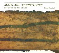 Maps are territories : science is an atlas : a portfolio of exhibits /