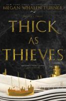 Queen's Thief. Thick as thieves /