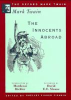 The innocents abroad, or, The new Pilgrims' progress /