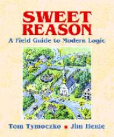 Sweet reason : a field guide to modern logic /