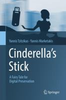 Cinderella's Stick A Fairy Tale for Digital Preservation /