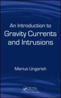 An introduction to gravity currents and intrusions /