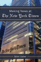 Making News at The New York Times