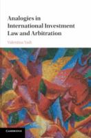 Analogies in international investment law and arbitration /