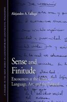 Sense and finitude : encounters at the limits of language, art, and the political /
