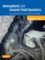 Atmospheric and oceanic fluid dynamics : fundamentals and large-scale circulation /