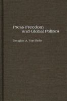 Press freedom and global politics /