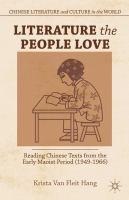 Literature the people love reading Chinese texts from the early Maoist period (1949-1966) /