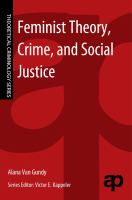 Feminist theory, crime, and social justice
