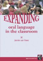 Expanding oral language in the classroom /