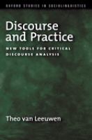 Discourse and practice : new tools for critical discourse analysis /