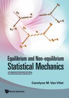 Equilibrium and non-equilibrium statistical mechanics /