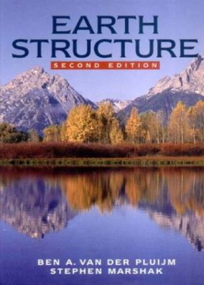Earth structure : an introduction to structural geology and tectonics /